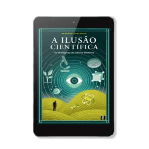 capa do livro "A ilusão Científica" de Rupert Sheldrake