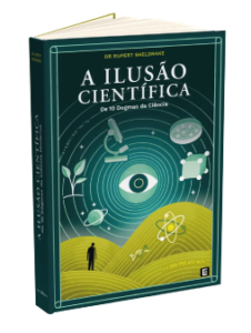 capa do livro "A ilusão Científica" de Rupert Sheldrake